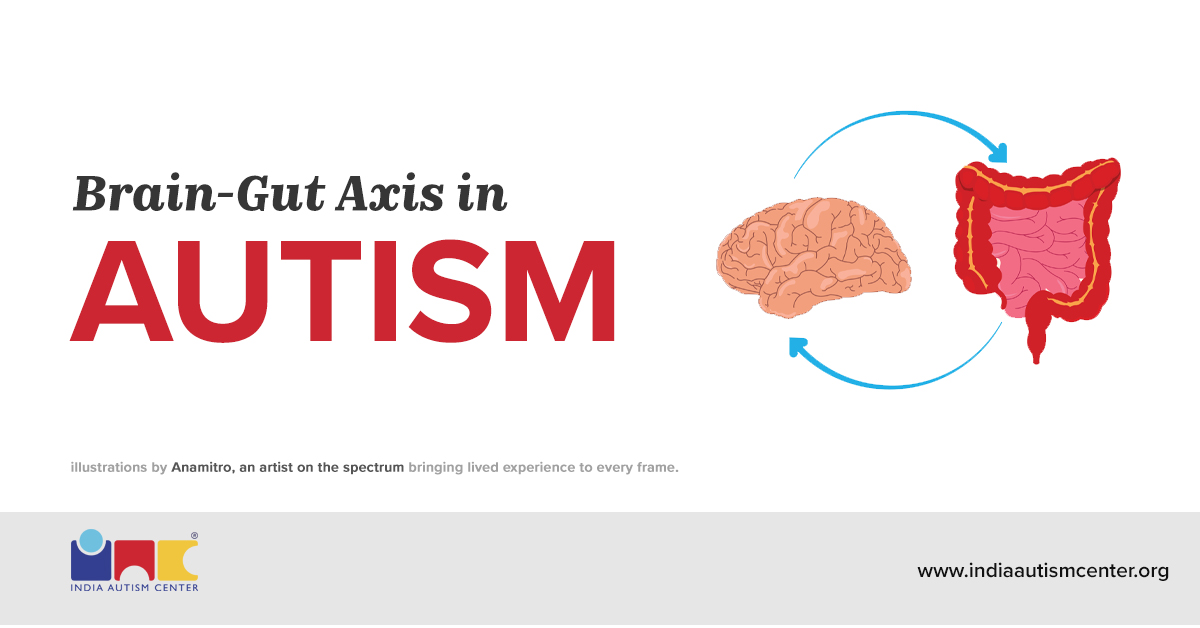 Understanding the Role of Brain-Gut Axis Autism