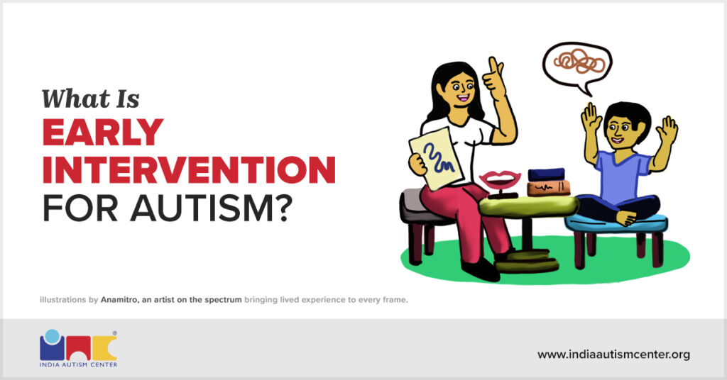 What is early intervention for autism.