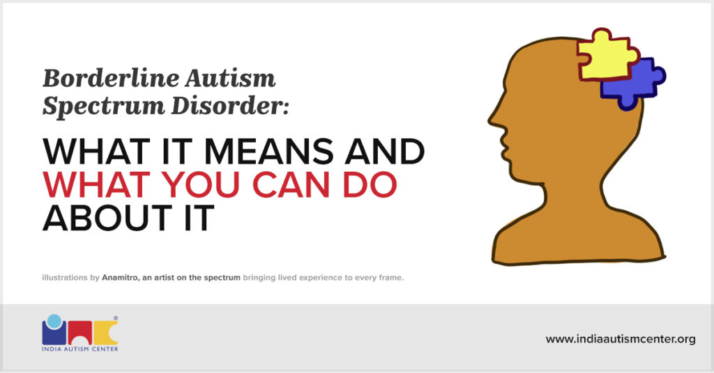 Borderline autism spectrum disorder traits.