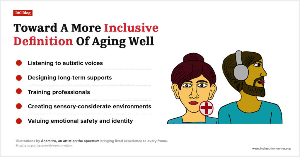 Redefining what aging well means under the autism spectrum.