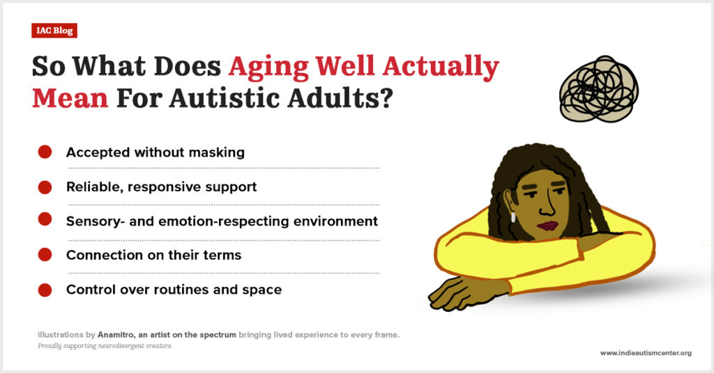 What aging well with autism really means for individuals and families.