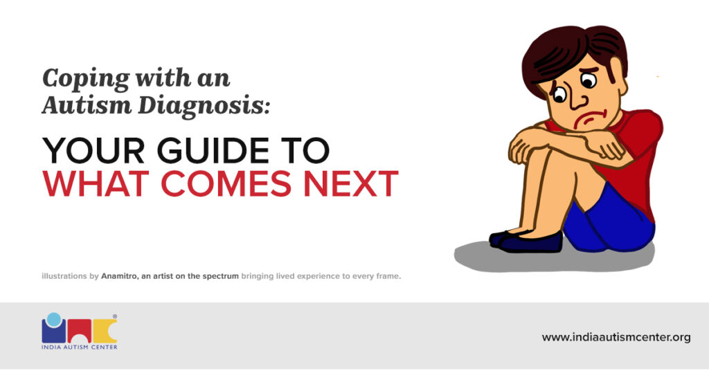 Coping with an Autism Diagnosis: Your Guide to What Comes Next