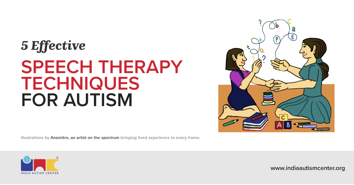 5 Effective Speech Therapy Techniques for Autism
