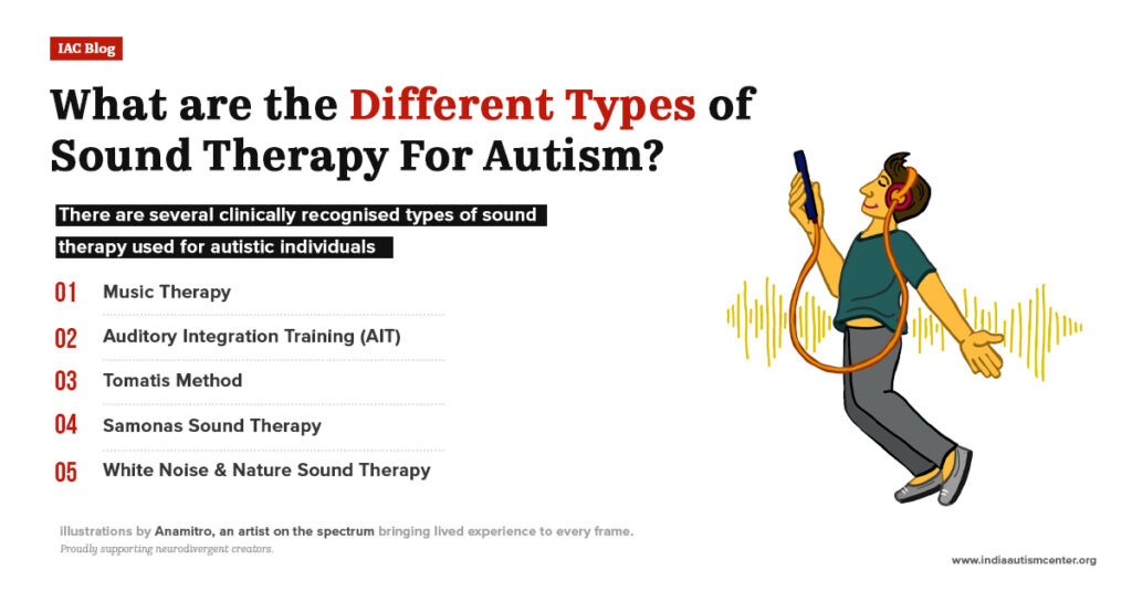 Different types of sound therapy for autism including music therapy, auditory integration, and white noise therapy