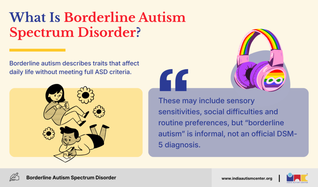 What Is Borderline Autism Spectrum Disorder?