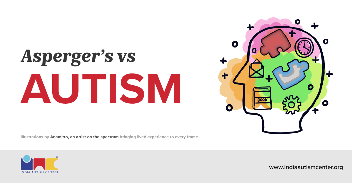 Asperger’s vs. Autism – What’s the difference ?