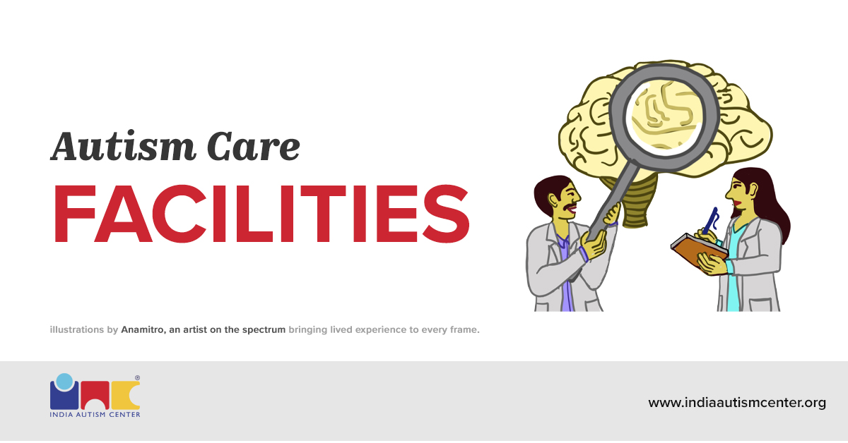 Comprehensive Autism Care Facilities in India (Updated)