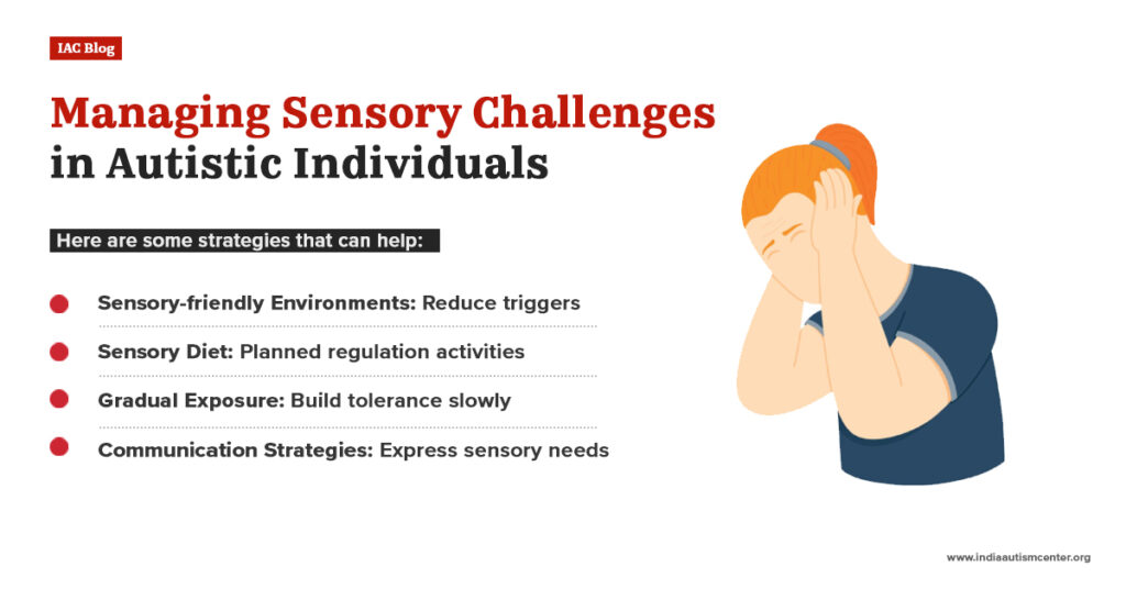 Managing Sensory Challenges in Autistic Individuals