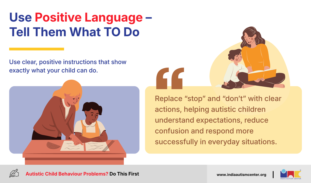 Use Positive Language - Tell Them What TO Do