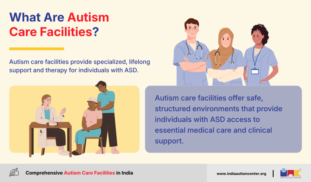 What Are Autism Care Facilities?