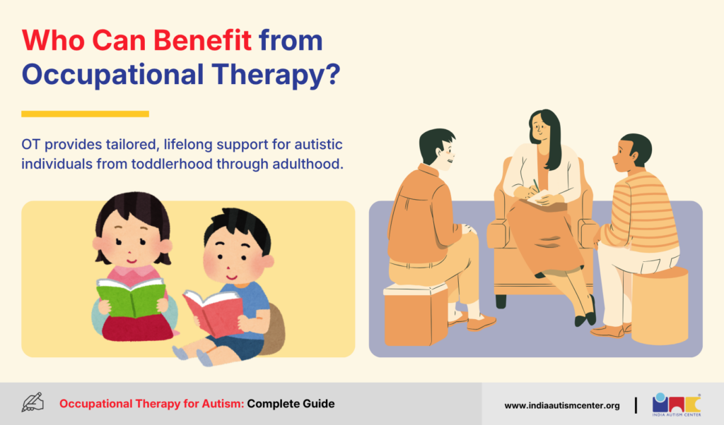 Who Can Benefit from Occupational Therapy?