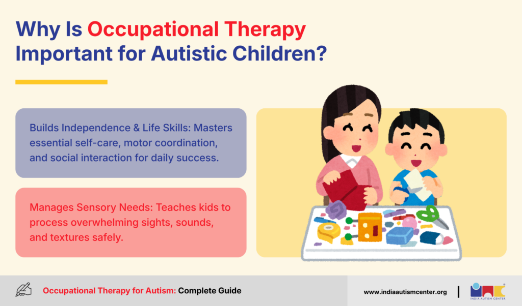 Why Is Occupational Therapy Important for Autistic Children?