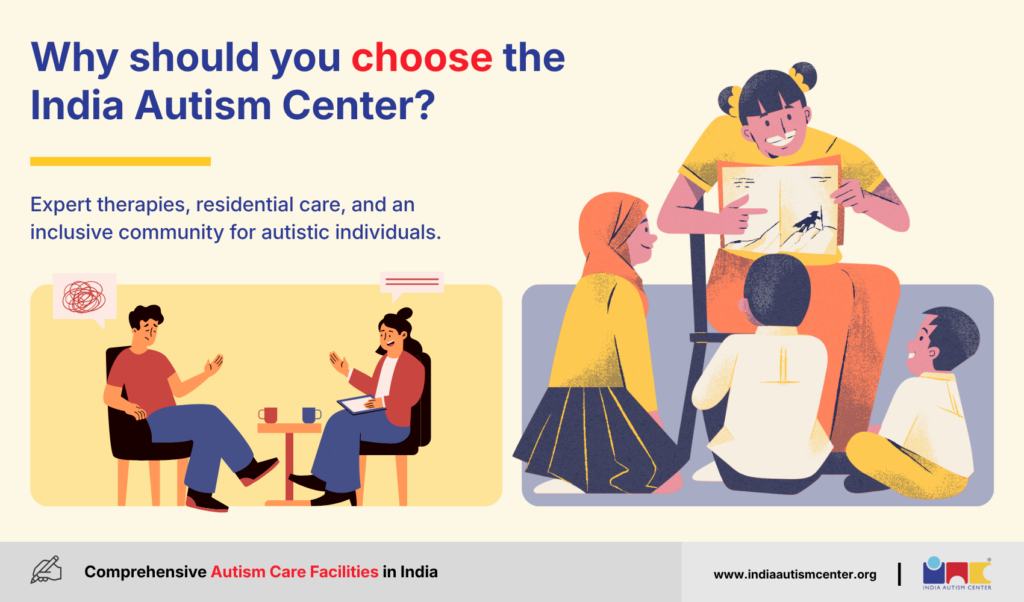 Why should you choose the India Autism Center?