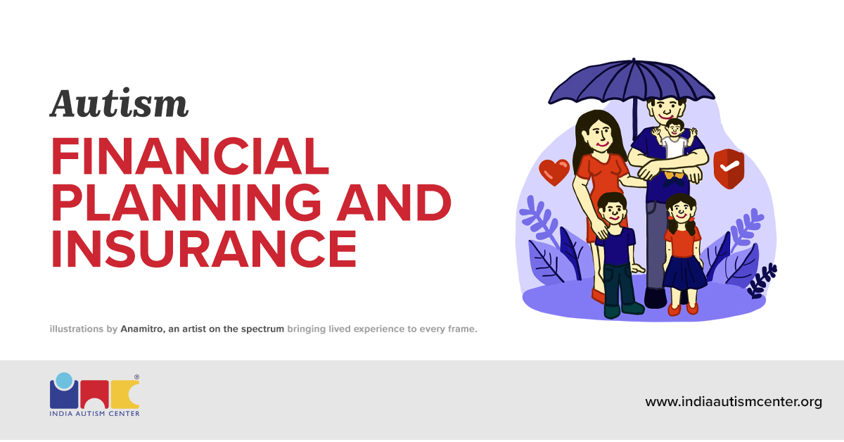 Autism health insurance in India guide for parents covering health insurance, disability benefits, and long-term care planning