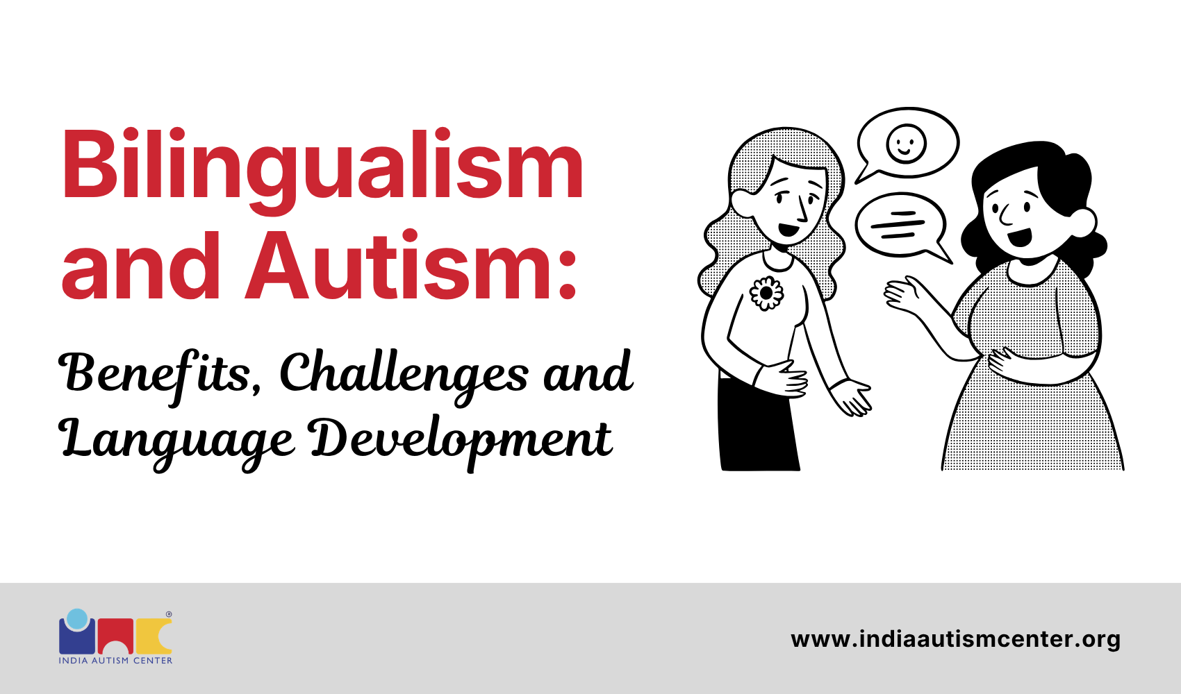 Bilingualism and Autism: Benefits, Challenges and Language Development