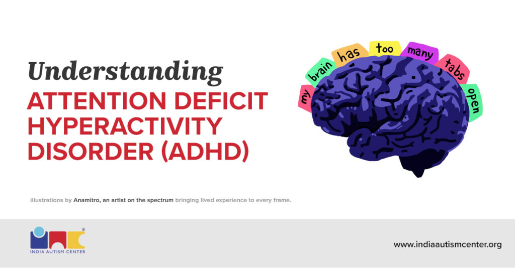 What is Attention Deficit Hyperactivity Disorder (ADHD)?