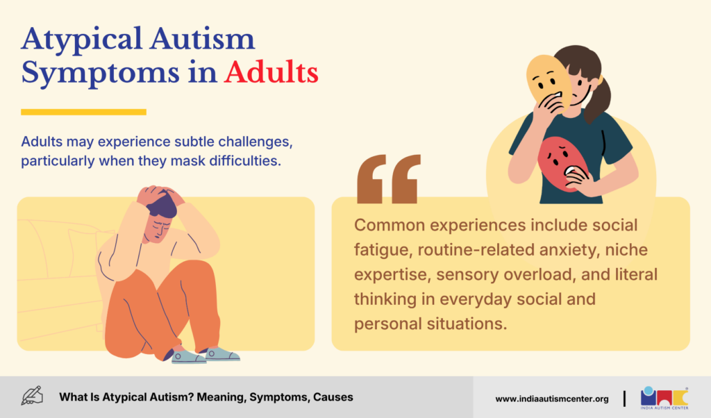 Atypical Autism Symptoms in Adults