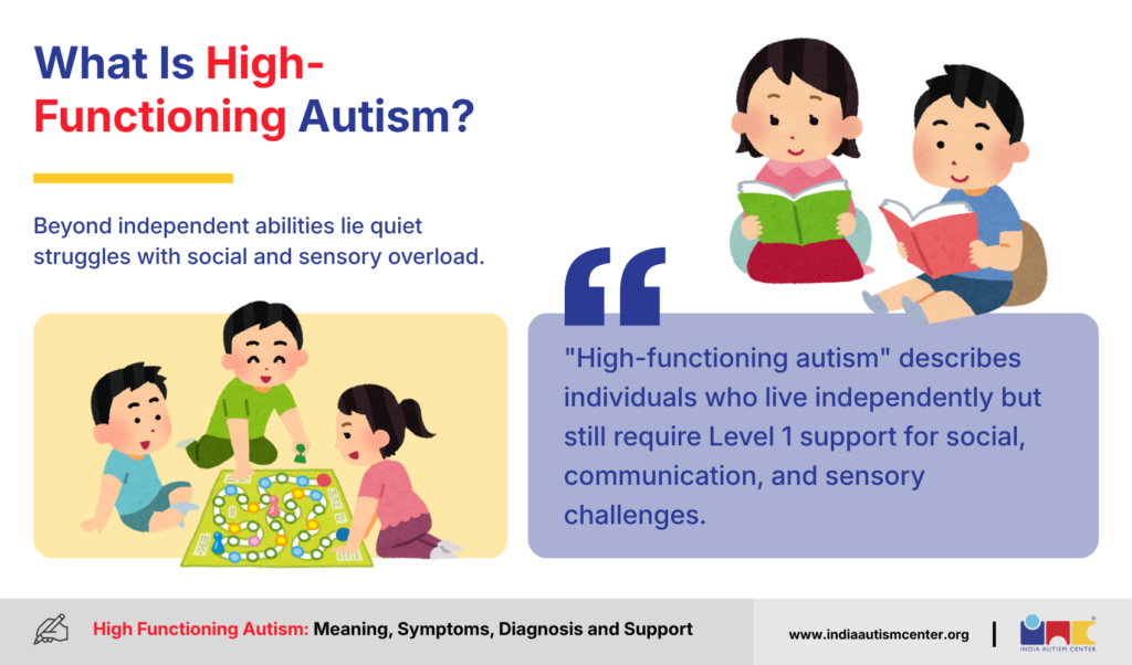 High Functioning Autism