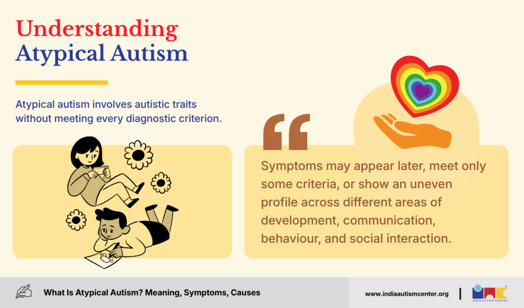 Understanding Atypical Autism