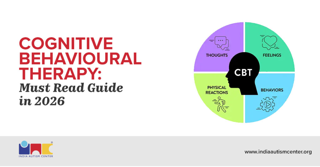 Cognitive Behavioural Therapy: Detailed Guide for Parents & Caregivers