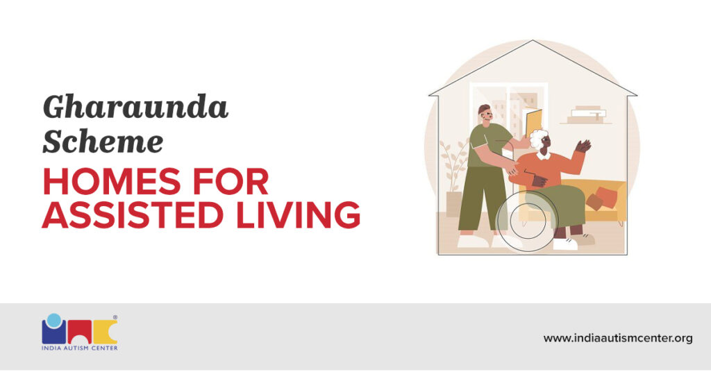 Gharaunda Scheme – Homes for Assisted Living