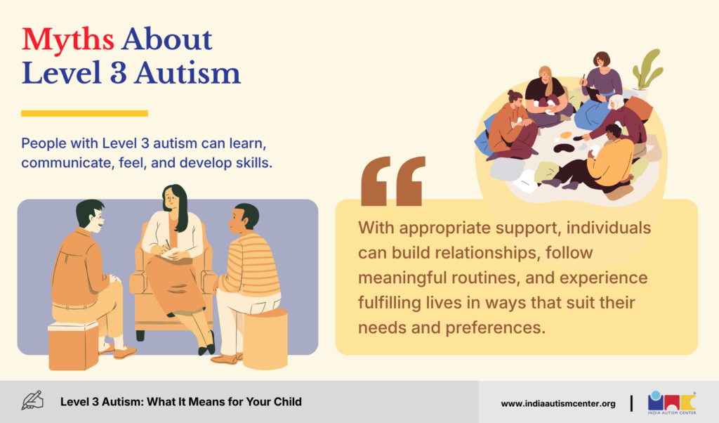 Debunking common misconceptions about level 3 autism to promote understanding and evidence-based support