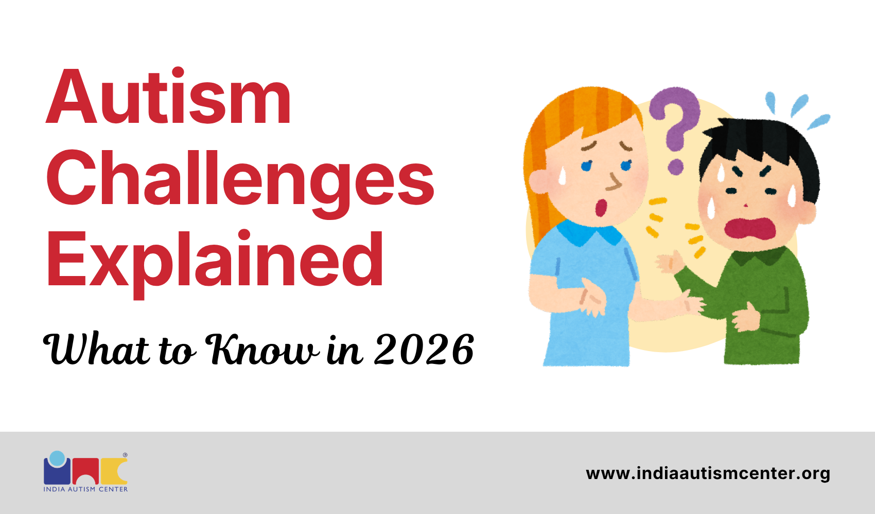 Autism Challenges Explained: What to Know in 2026