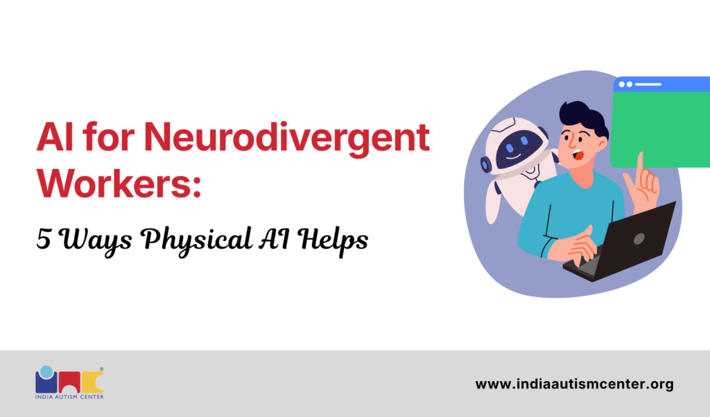 AI for Neurodivergent Workers: 5 Ways Physical AI Helps
