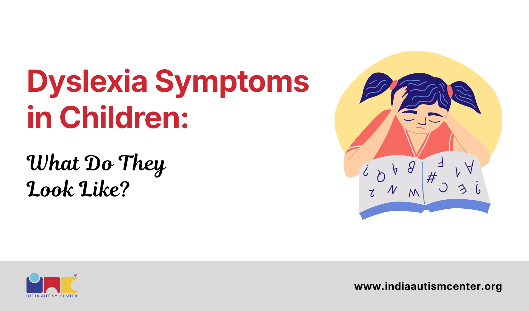 What Do Dyslexia Symptoms in Children Look Like?