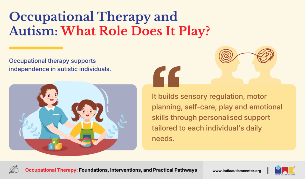 Occupational Therapy and Autism: What Role Does It Play?