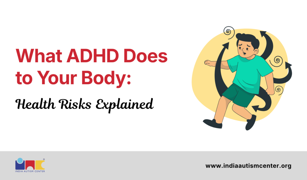 What ADHD Does to Your Body: Health Risks Explained