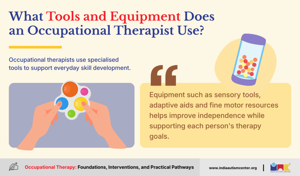What Tools and Equipment Does an Occupational Therapist Use
