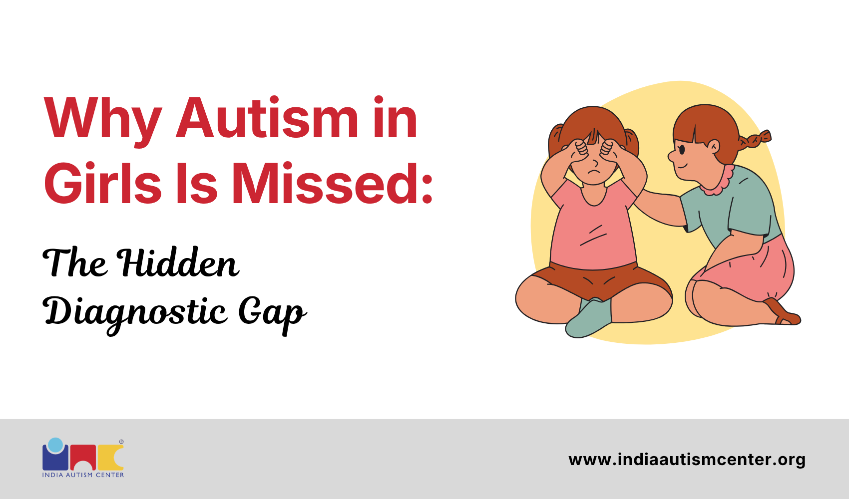 Why Autism in Girls Is Missed: The Hidden Diagnostic Gap 