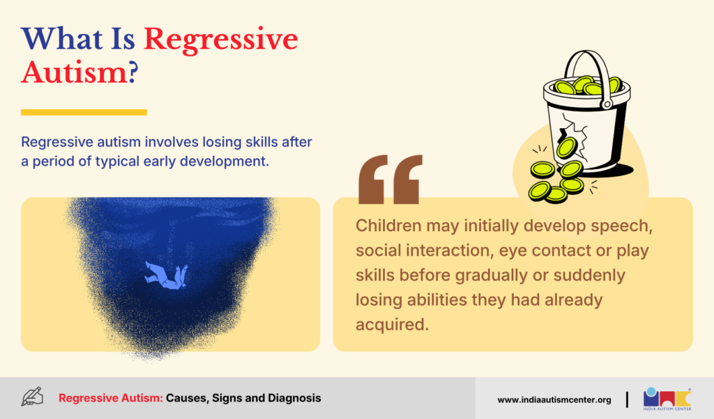 What is regressive autism and how previously developed skills may be lost in children
