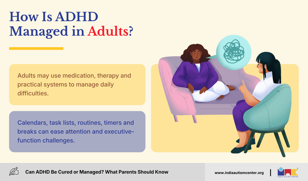 ADHD management in adults using medication, therapy, routines, calendars and task lists.