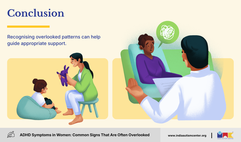 Conclusion on ADHD in women, highlighting recognition of overlooked patterns and the importance of appropriate support.