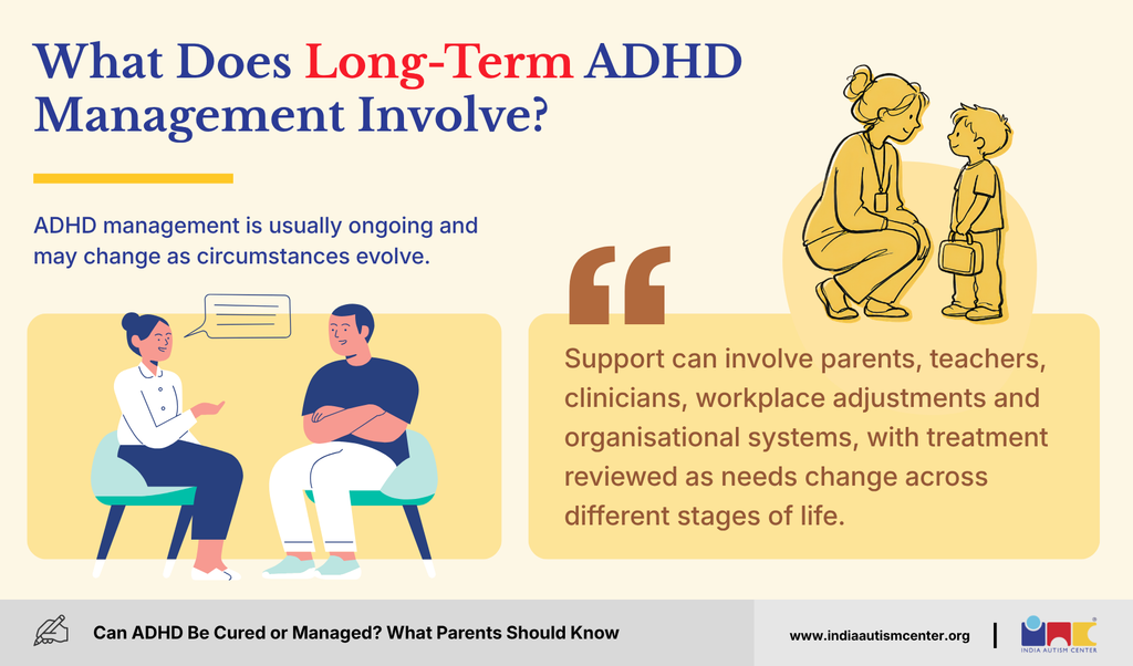 Long-term ADHD management involving family, clinicians, routines and support across life stages.