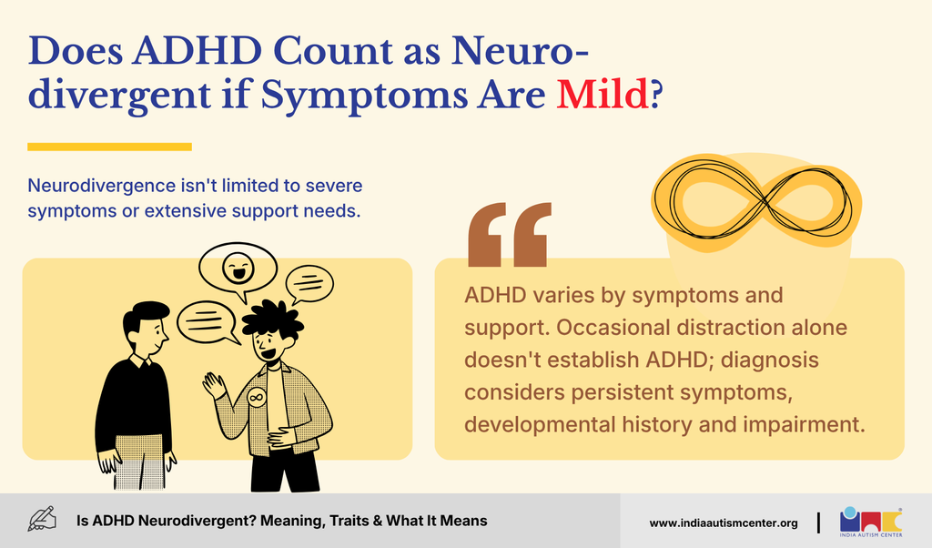 Infographic explaining why mild ADHD symptoms can still be associated with neurodivergence.